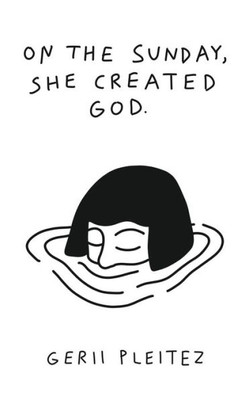 On The Sunday, She Created God