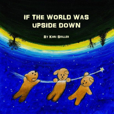 If The World Was Upside Down