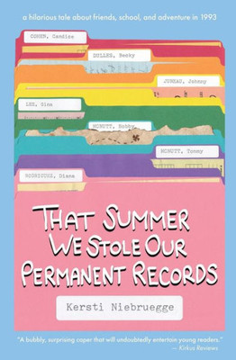 That Summer We Stole Our Permanent Records