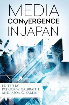 Media Convergence In Japan