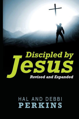 Discipled By Jesus