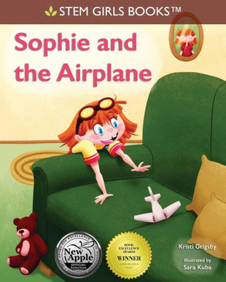 Sophie And The Airplane (Stem Girls Books)