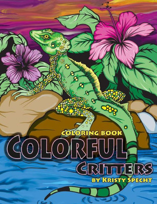 Colorful Critters: Coloring Book