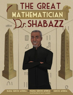 The Great Mathematician Dr. Shabazz