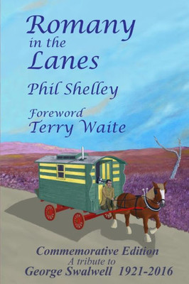 Romany In The Lanes - Commemorative Edition