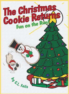 The Christmas Cookie Returns: Fun On The Run