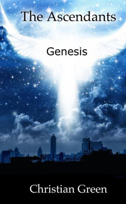 The Ascendants: Genesis