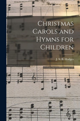 Christmas Carols And Hymns For Children