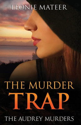The Murder Trap: The Audrey Murders