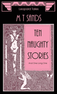 Ten Naughty Stories: And One Long One (1)