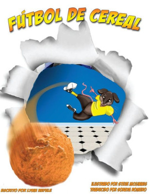 Futbol De Cereal: Cereal Soccer (Spanish Edition)