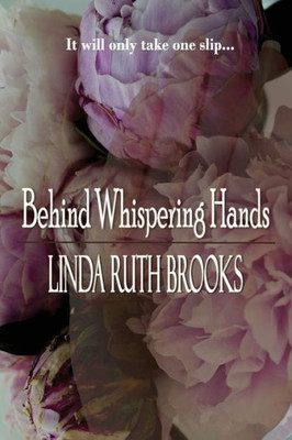 Behind Whispering Hands