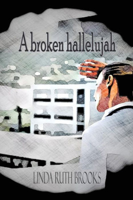 A Broken Hallelujah: An Australian Collection Of Heart Stories