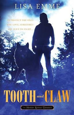 Tooth And Claw (The Harry Russo Diaries)