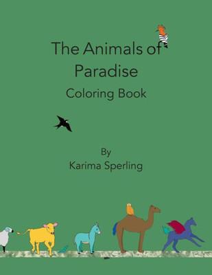 The Animals Of Paradise: Coloring Book