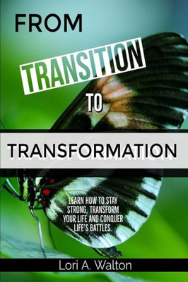 From Transition To Transformation