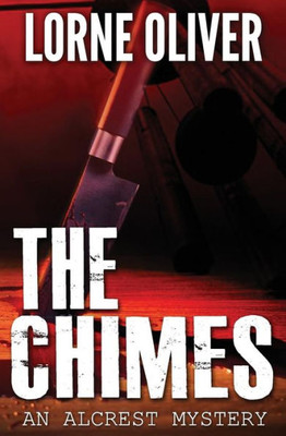 The Chimes (The Alcrest Mysteries)