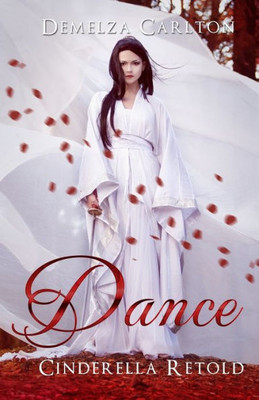Dance: Cinderella Retold (2) (Romance A Medieval Fairytale)