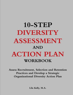 10-Step Diversity Assessment And Action Plan Workbook