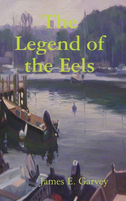 The Legend Of The Eels