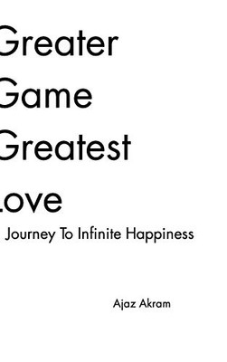 Greater Game Greatest Love - 9781320910767