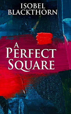A Perfect Square: Large Print Hardcover Edition