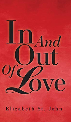 In And Out Of Love - Hardcover