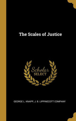 The Scales Of Justice