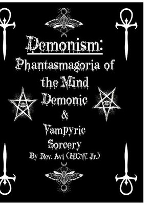 Demonism: Demonic & Vampyric Sorcery