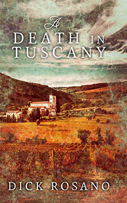 A Death In Tuscany: Large Print Hardcover Edition