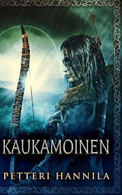 Kaukamoinen (Isotekstinen) (Finnish Edition) - 9781034578499