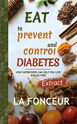 Eat to Prevent and Control Diabetes - 9781034229551