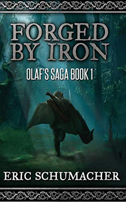 Forged By Iron - Hardcover