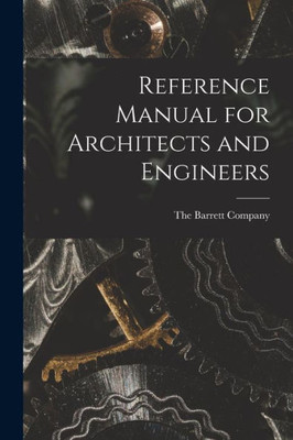 Reference Manual For Architects And Engineers