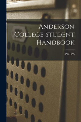 Anderson College Student Handbook; 1958-1959