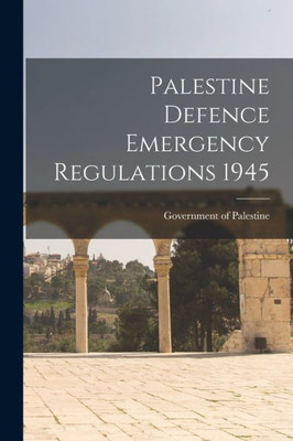 Palestine Defence Emergency Regulations 1945