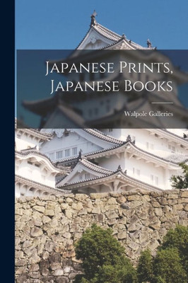 Japanese Prints, Japanese Books