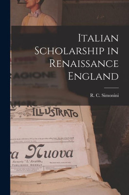 Italian Scholarship In Renaissance England