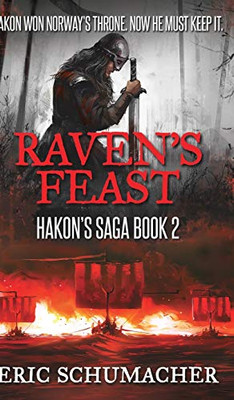 Raven's Feast (Hakon's Saga Book 2) - 9781715618230