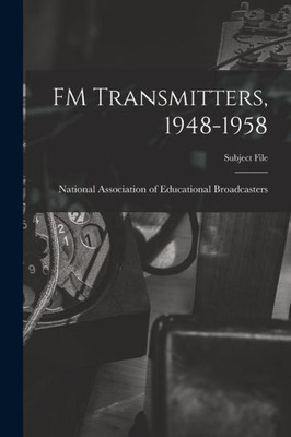 Fm Transmitters, 1948-1958
