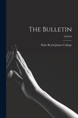 The Bulletin; 1963-64