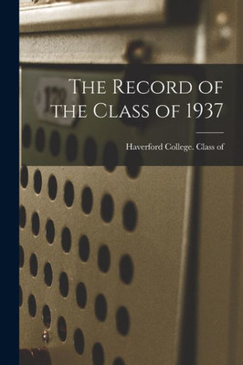 The Record Of The Class Of 1937