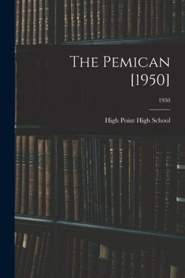 The Pemican [1950]; 1950