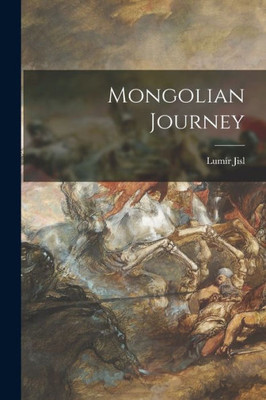 Mongolian Journey