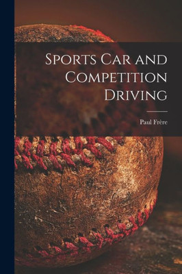 Sports Car And Competition Driving