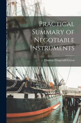 Practical Summary Of Negotiable Instruments