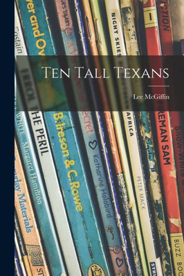 Ten Tall Texans