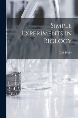 Simple Experiments In Biology