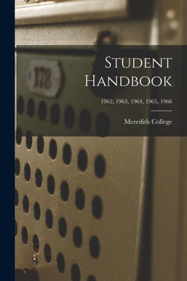 Student Handbook; 1962, 1963, 1964, 1965, 1966