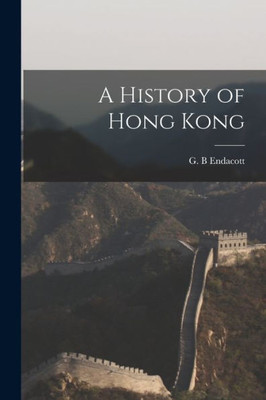 A History Of Hong Kong